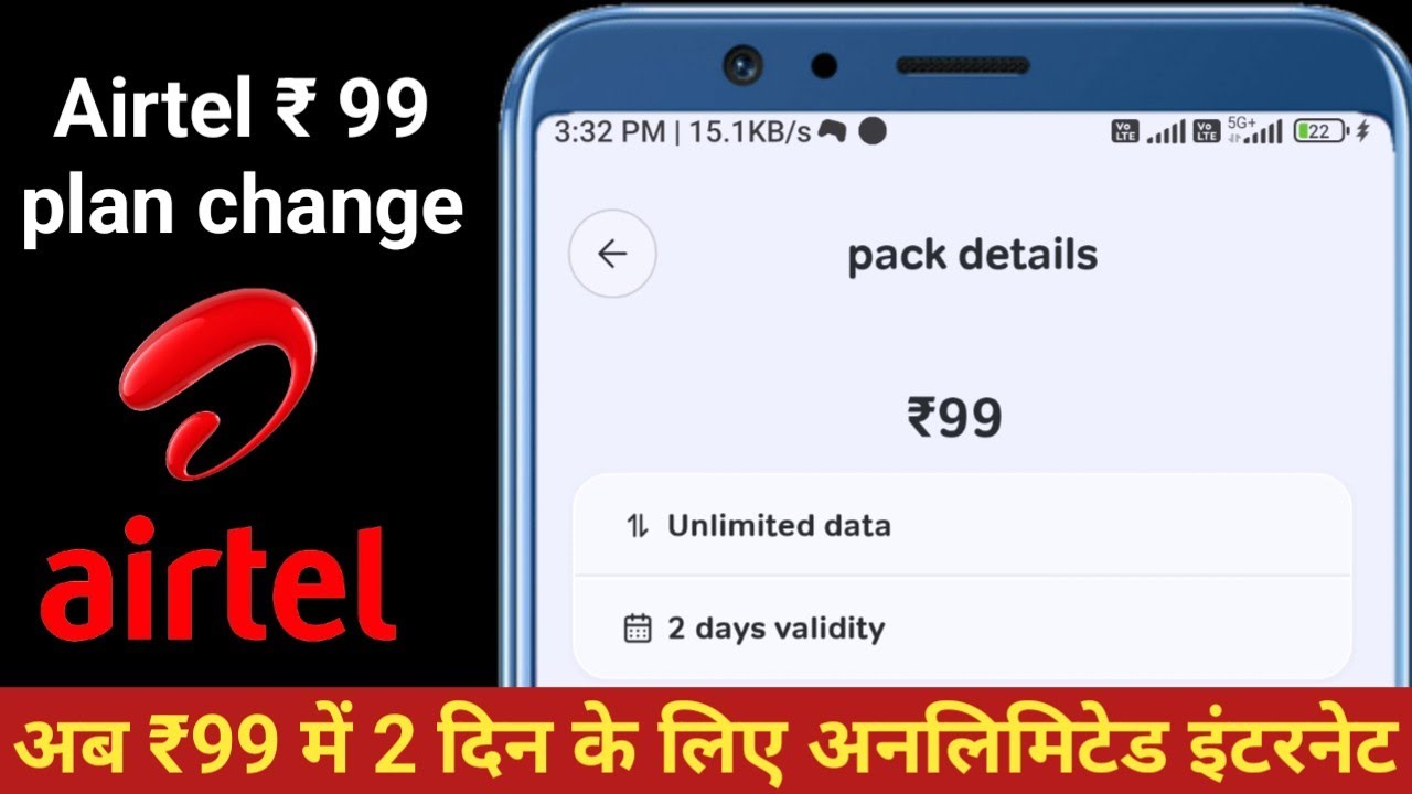 airtel 99 package details, airtel 99 unlimited data plan