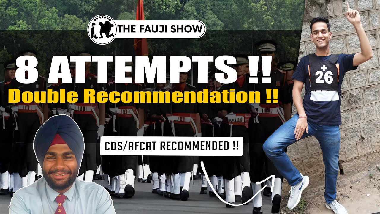 Recommended in 8th Attempt !! | Double Recommended ft CDS/AFCAT Recommended  Candidate Kunal Ep-156