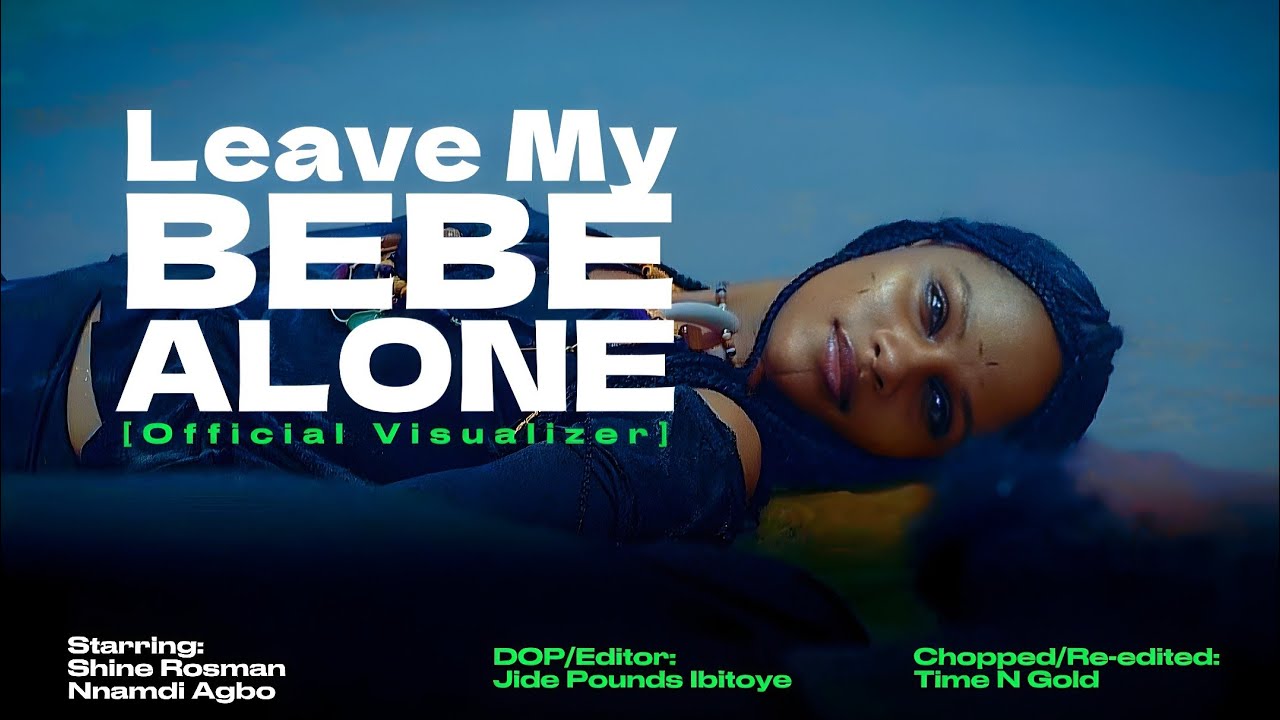 Leave My Bebe Alone (Official Visualizer)