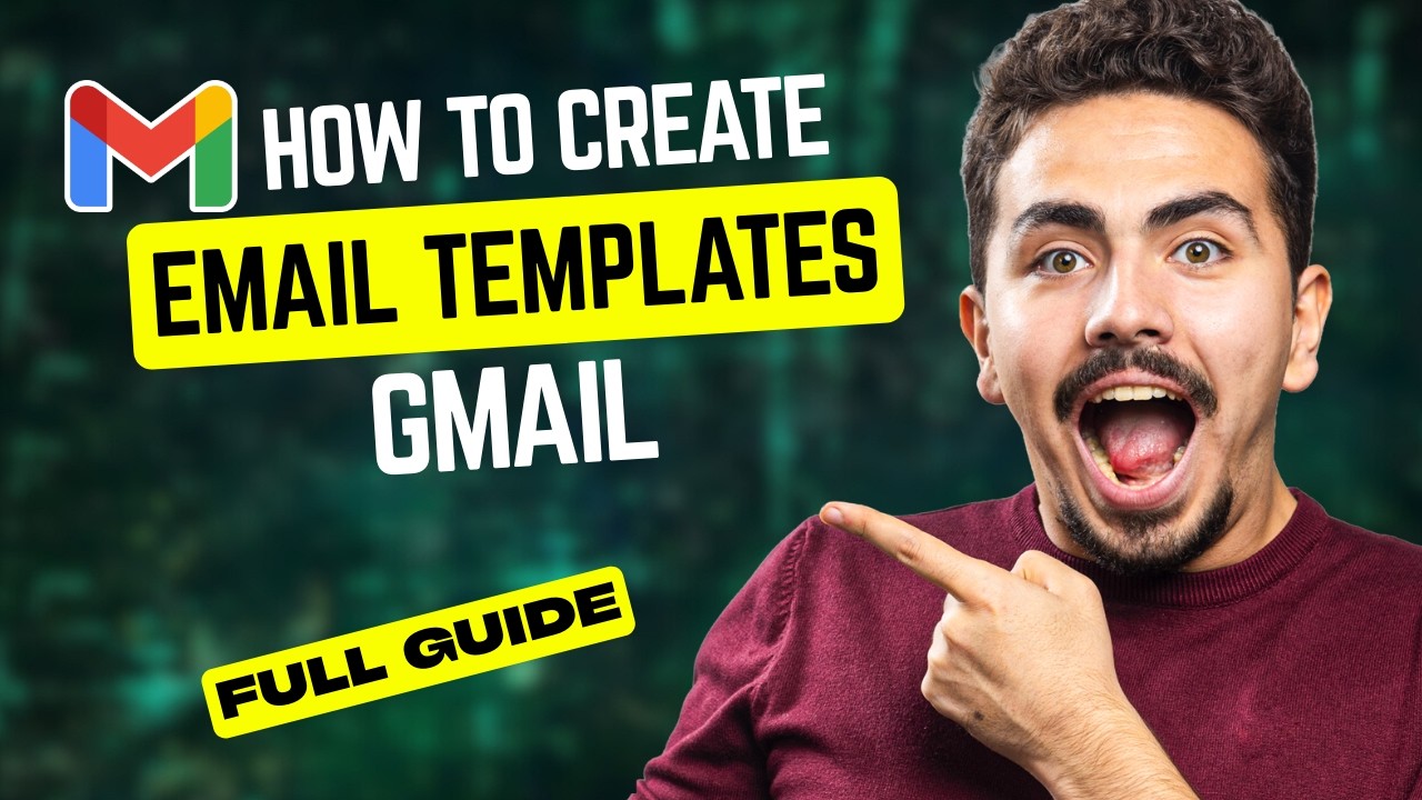 How to Create Email Templates Gmail [2026 Full Guide]