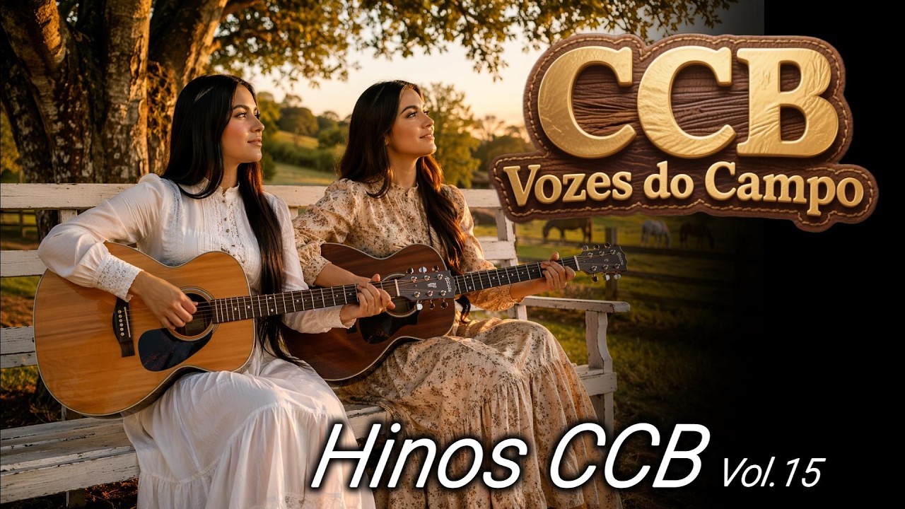 Hinos CCB - Vozes do Campo Vol. 15. &ldquo;Entrega o teu caminho ao Senhor; confia n&rsquo;Ele.&rdquo;