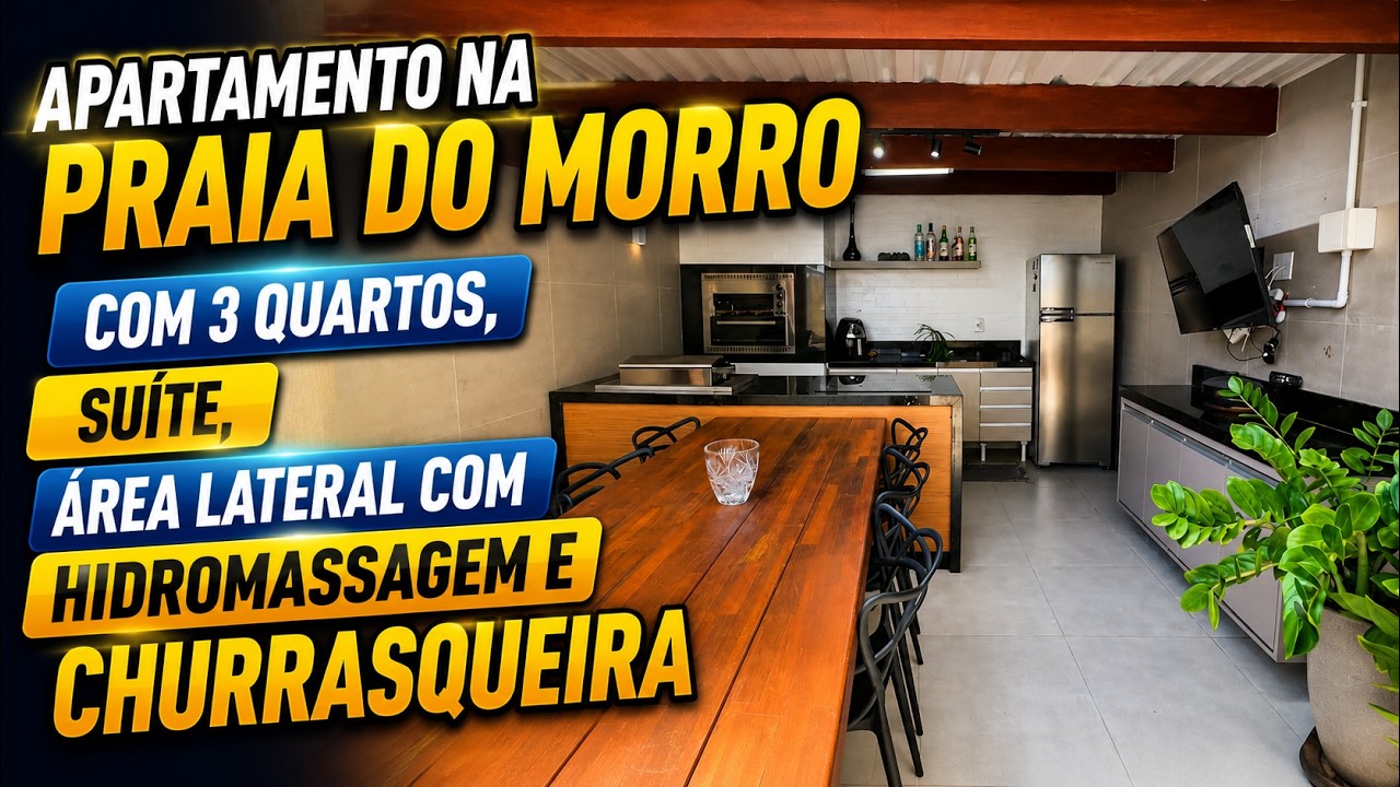 Apartamento na Praia do Morro com 3 quartos, suíte, área lateral com hidromassagem e churrasqueira 