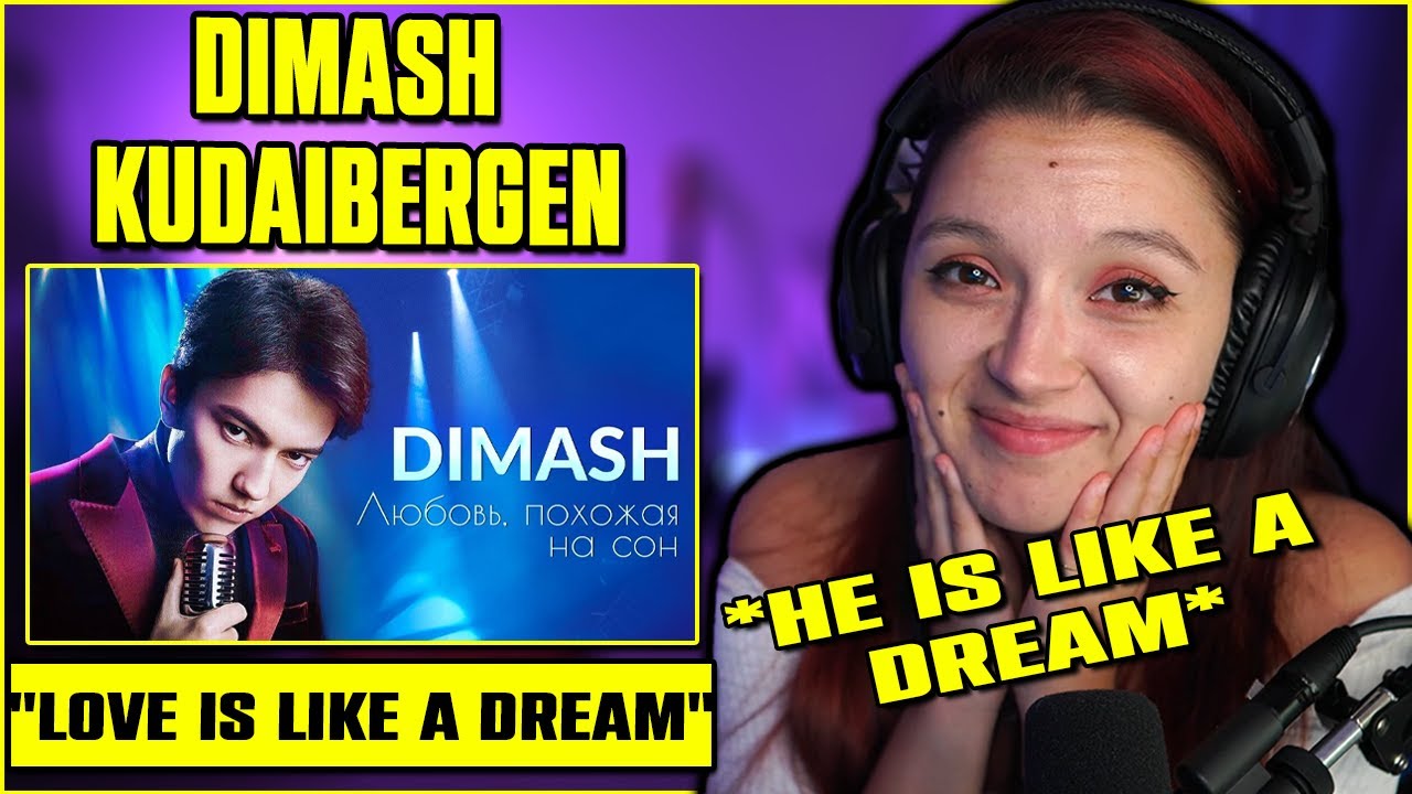 Dimash - Love is like a dream | First Time Reaction