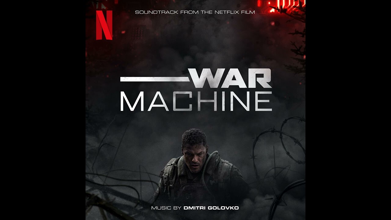 War Machine 2026 Soundtrack | 81 - Dmitri Golovko | A Netflix Original Film Score |