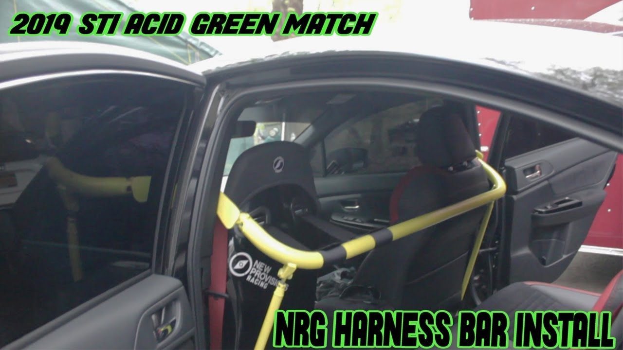 2019 STI NRG HARNESS BAR INSTALL AND ACID GREEN PAINT MATCH