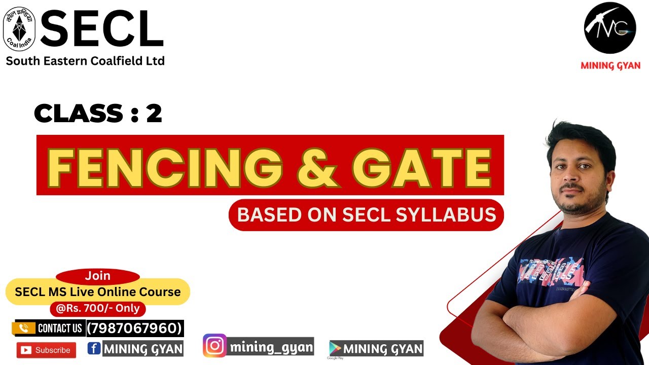 SECL MS Special Class 2: Fencing & GATE by Devendra Si||Mining Gyan// Contact:7987067960
