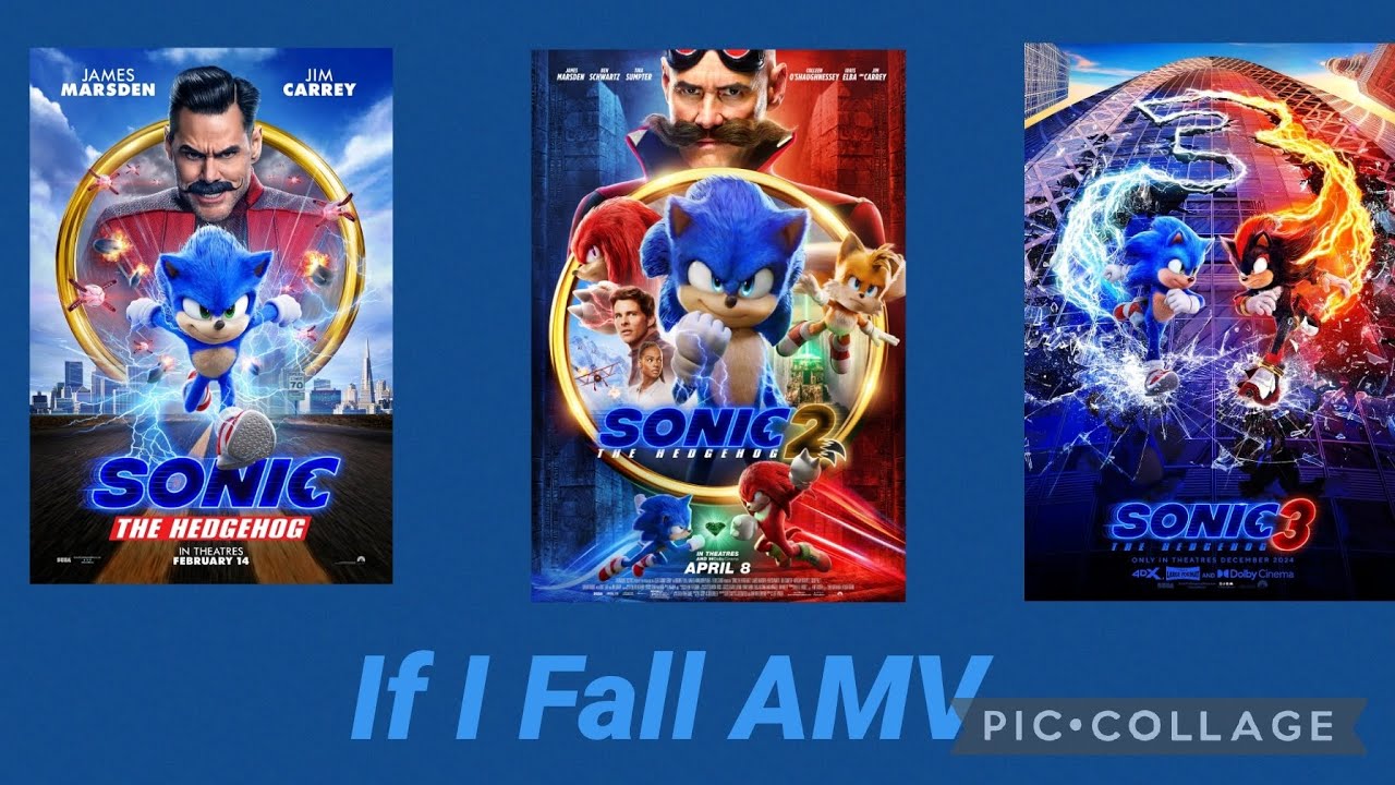 Sonic Movies - If I Fall - AMV Music Video