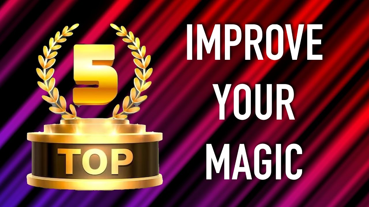 Top 5 Books to Improve Your Magic