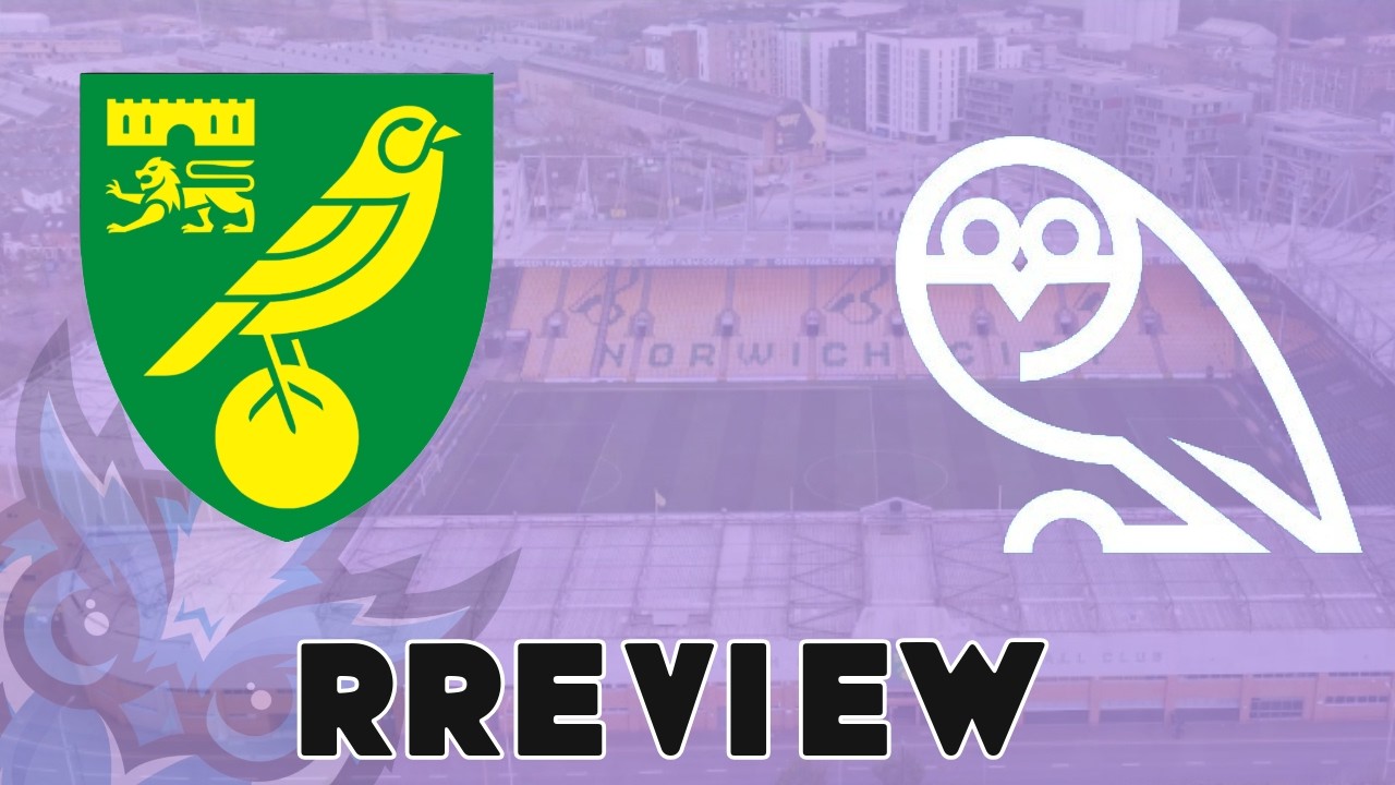 NORWICH CITY F C VS SHEFFIELD WEDNESDAY F C  REVIEW 2025 2026