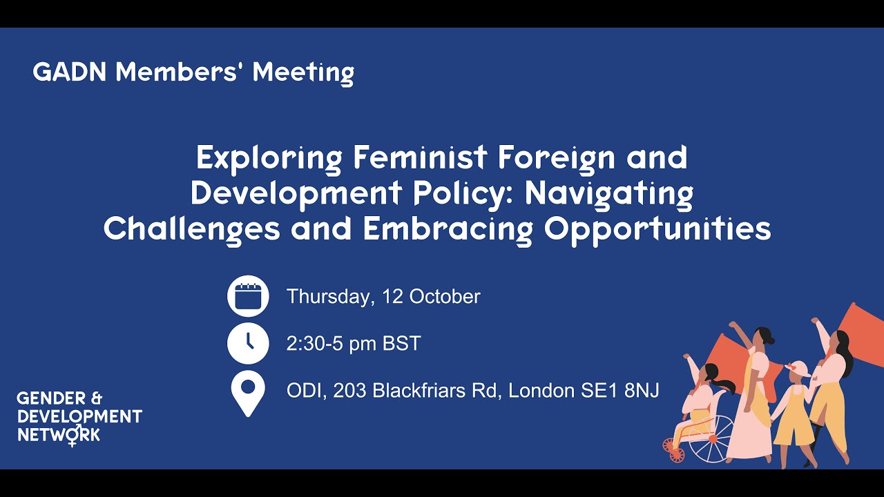 Exploring Feminist Foreign and Development Policy: Navigating Challenges and Embracing Opportunities