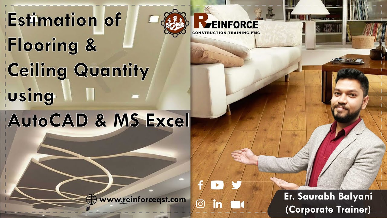 Estimation of Flooring and Ceiling Quantity Using AutoCad and MS Excel | Reinforce QST PVT. LTD.