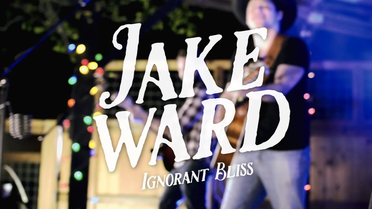 Jake Ward - Ignorant Bliss (Official Video)