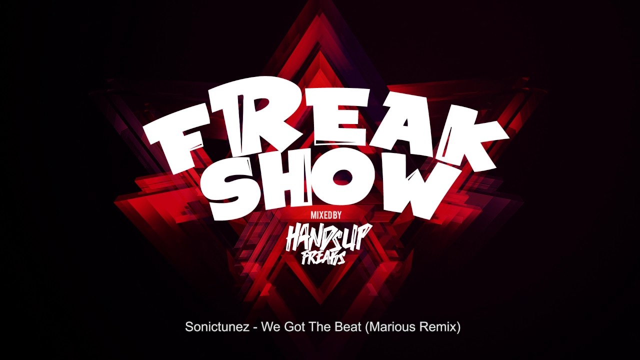 Freakshow mixed by Hands Up Freaks Vol. 03