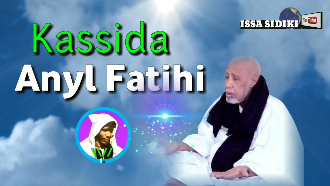 Kassida Anyl Fatihi de Cheik Mahamed El Amin