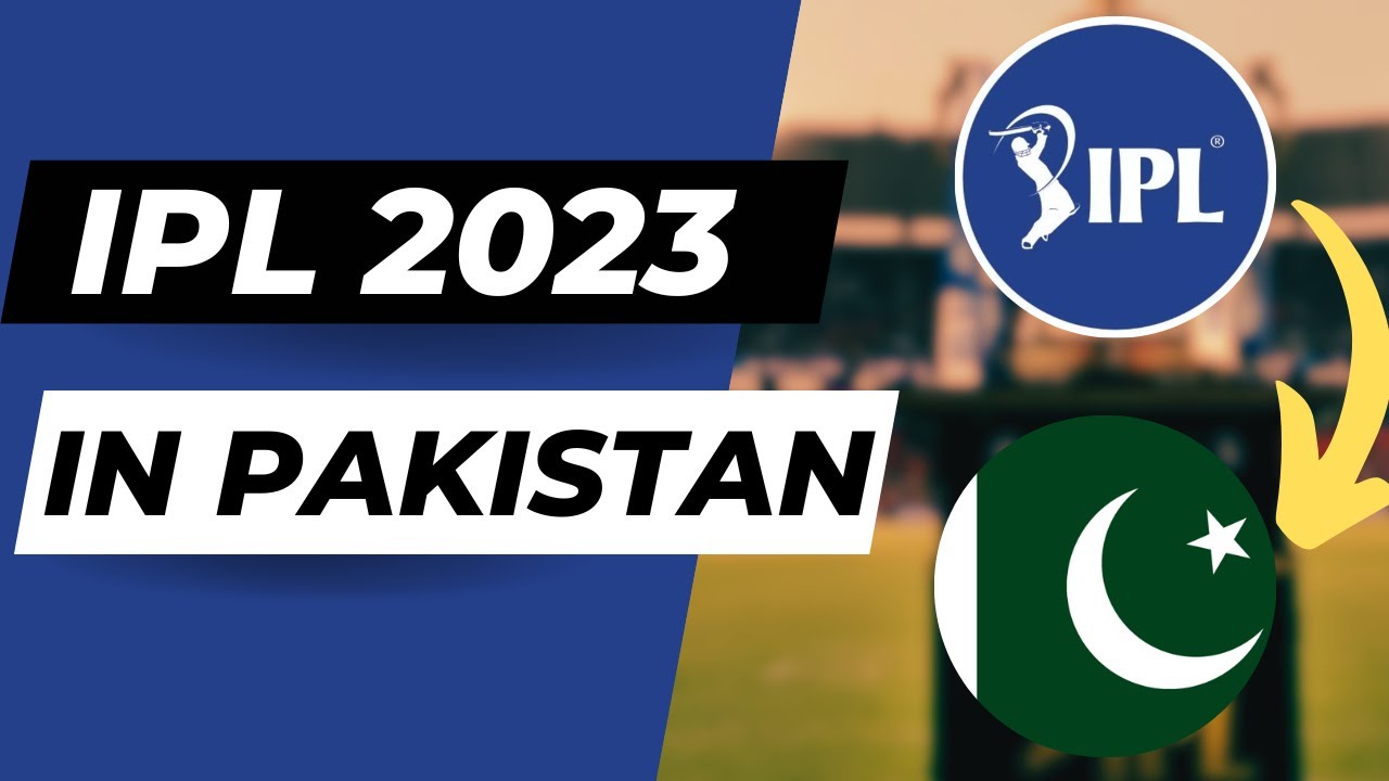 How To Watch IPL 2024 In Pakistan (2024)