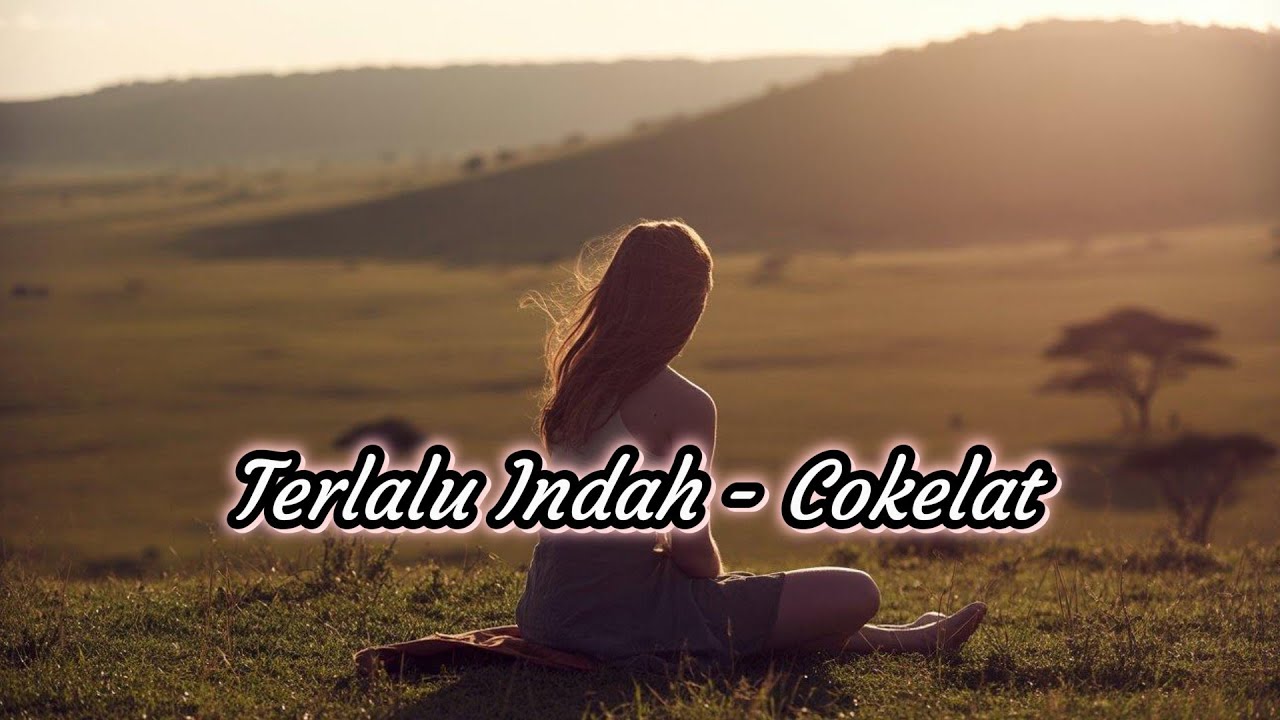 Terlalu Indah Cokelat Cover - SuaramuAku