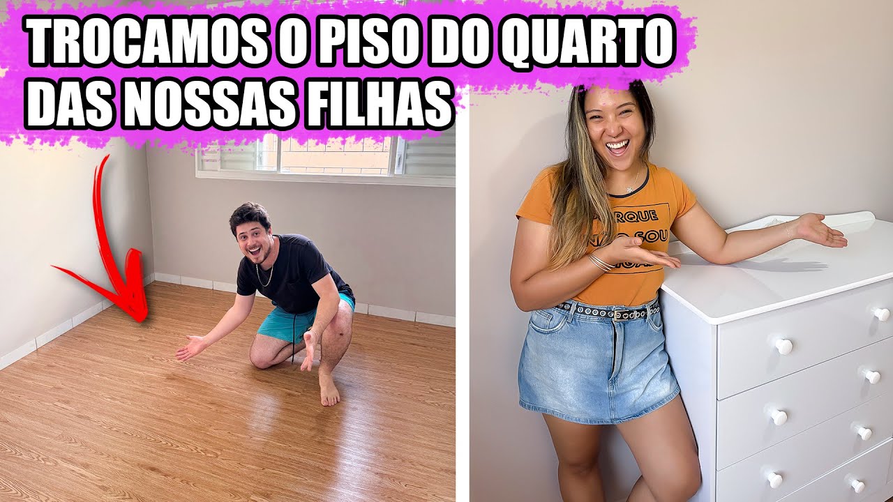 TROCAMOS O PISO DO QUARTO DAS NOSSAS FILHAS | Jeru e Cheru