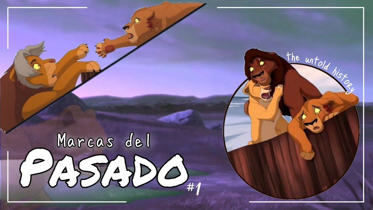 MARCAS DEL PASADO | El Triste Final de Simba y Nala |