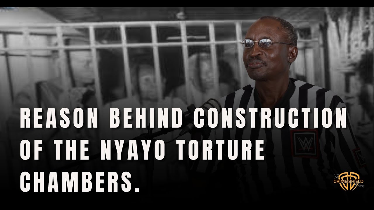 NYAYO TORTURE CHAMBERS | James Khwatenge | The Crimeshield Podcast Ep. 22