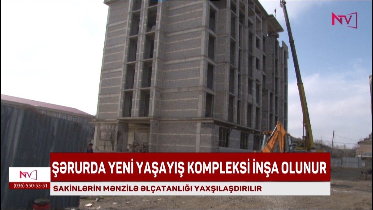 ŞƏRURDA YENİ YAŞAYIŞ KOMPLEKSİ İNŞA OLUNUR