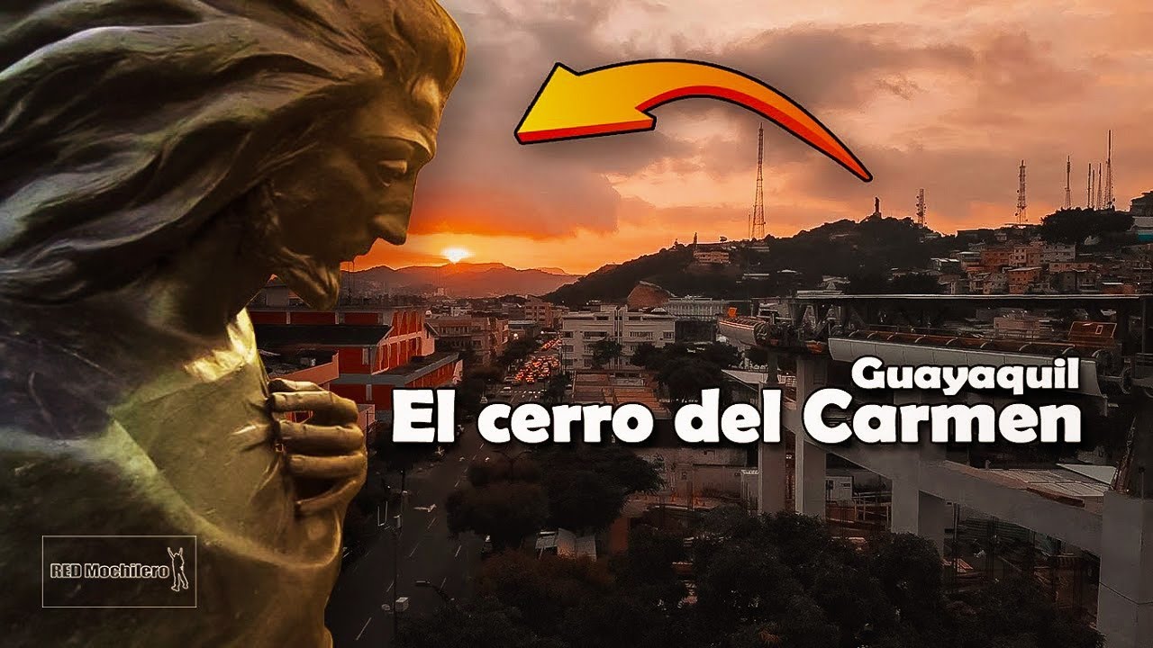 El Cerro del Carmen | Guayaquil