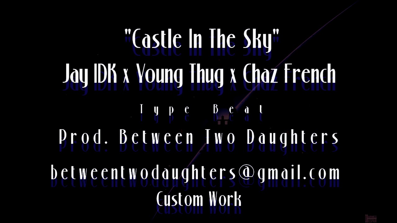 Jay IDK x Young Thug x Chaz French Type beat 