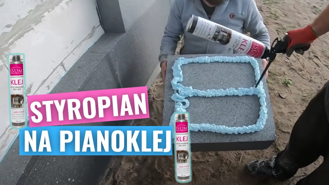 Jak ocieplić dom styropianem klejonym na pianoklej ISUM?