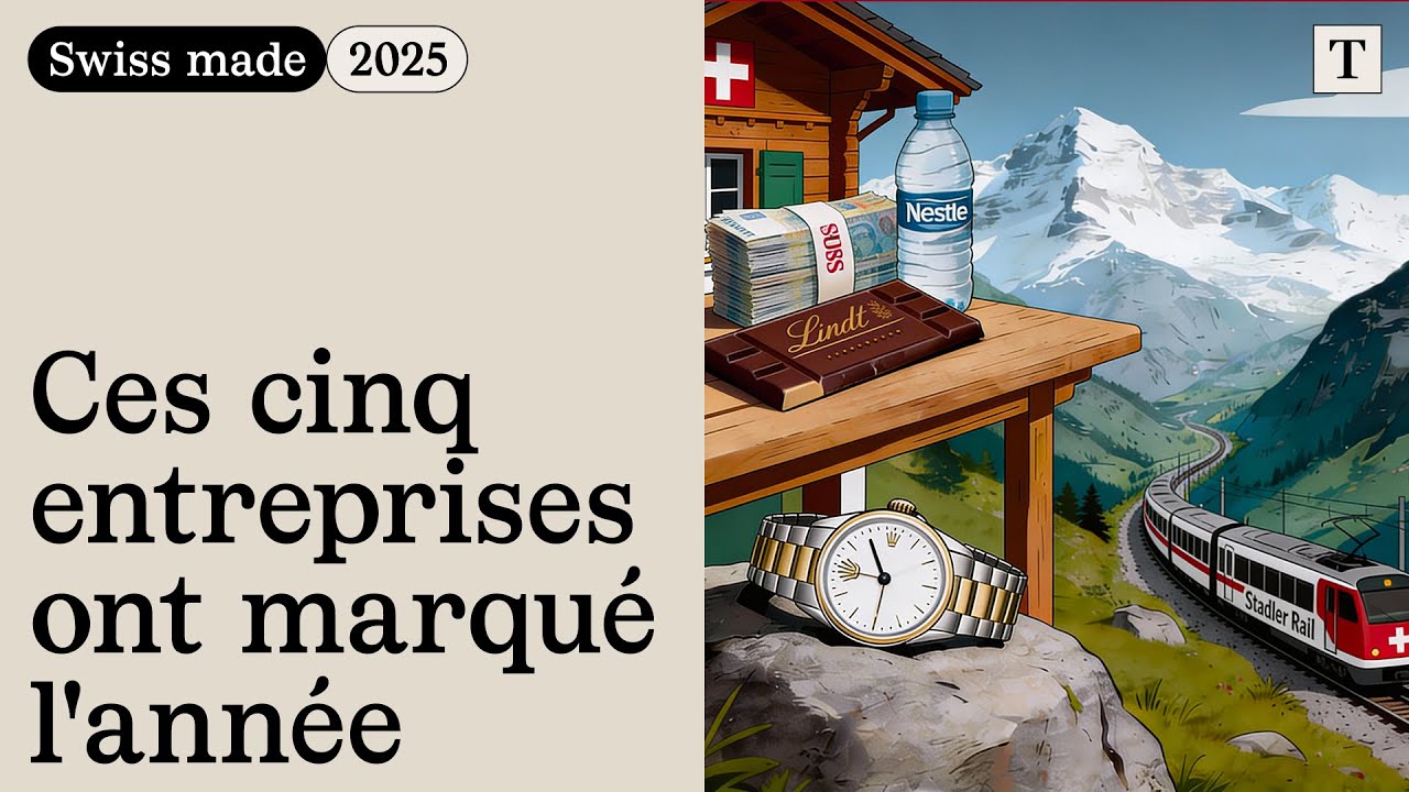 UBS, Nestlé Waters, Stadler Rail, Rolex, Lindt... Ces entreprises suisses ont marqué l'année 2025