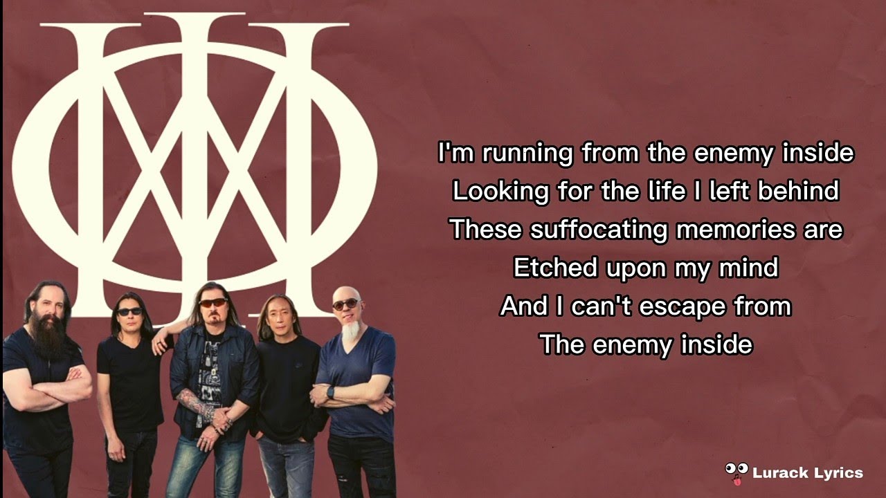 Dream Theater - The Enemy Inside with Lyrics | Lurack Lyrics