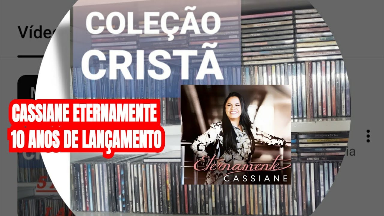 CASSIANE ETERNAMENTE 10 ANOS DE LANÇAMENTO
