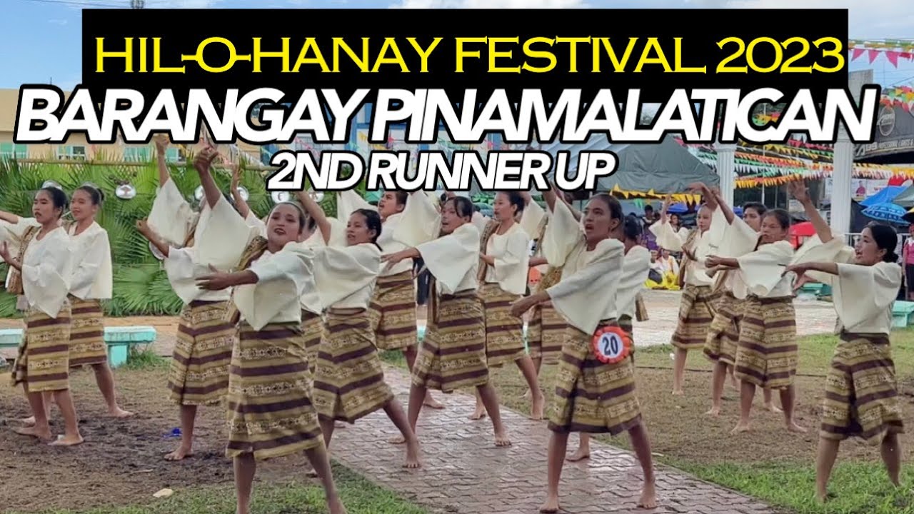 BARANGAY PINAMALATICAN HIL-O-HANAY FESTIVAL 2023 | 2ND TUNNER UP CULTURAL DANCE COMPETITION