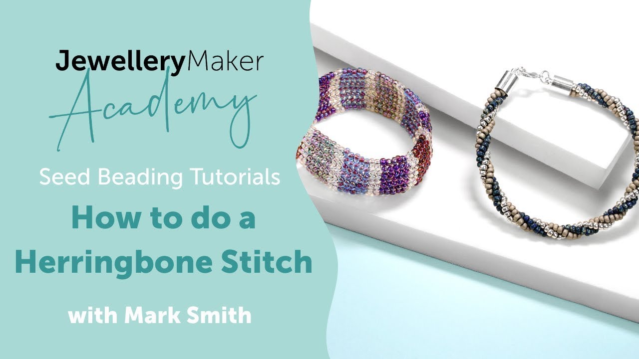 How to do a Herringbone Stitch Seed Beading Techniques and Jewellery Making Tutorial
