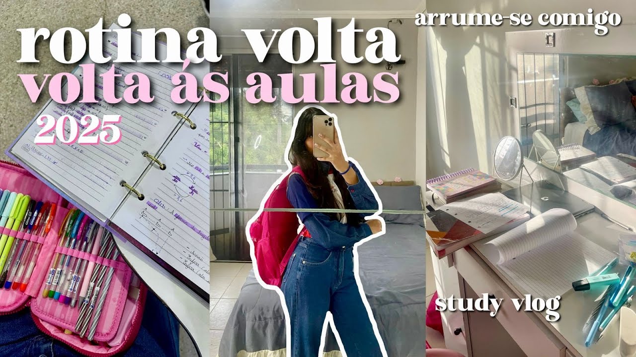 rotina volta ás aulas 2025 | arrume-se comigo para escola, study vlog…