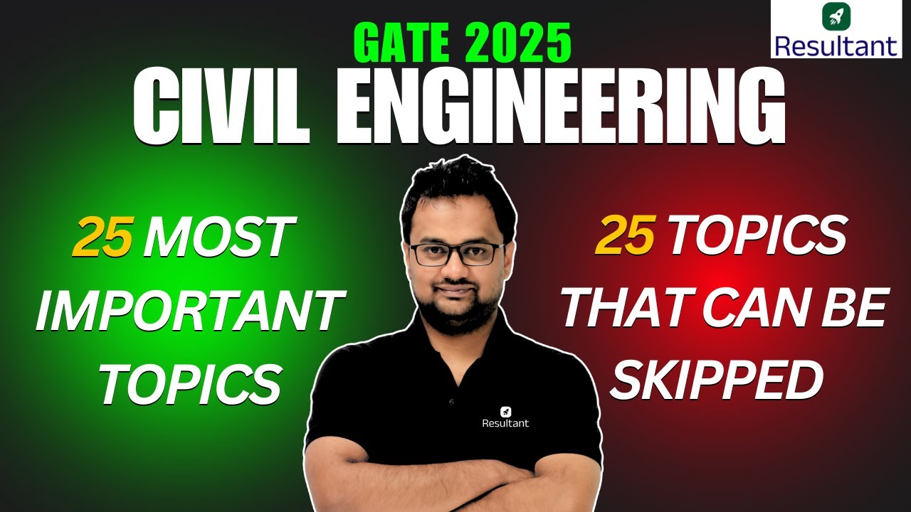 GATE 2024 | Гражданское строительство | 25 самых важных тем и 25 тем, которые можно пропустить