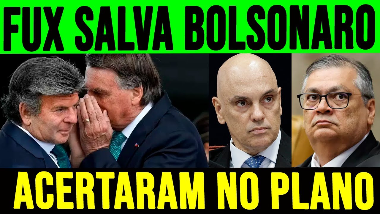 BOLSONARO SOLTO - FUX ACABA com os PLANOS DE MORAES E LULA!! REVIRAVOLTA HISTÓRICA NO STF AGORA