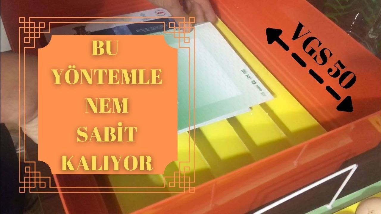 VGS 50-KULUÇKA MAKİNASINDA YENİ YÖNTEM !!!