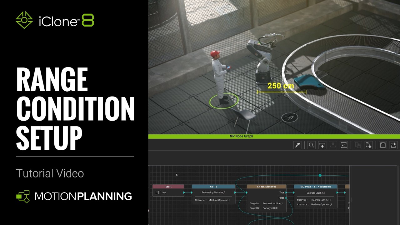 Range Condition Setup - Advanced MP Series | iClone 8 Tutorial
