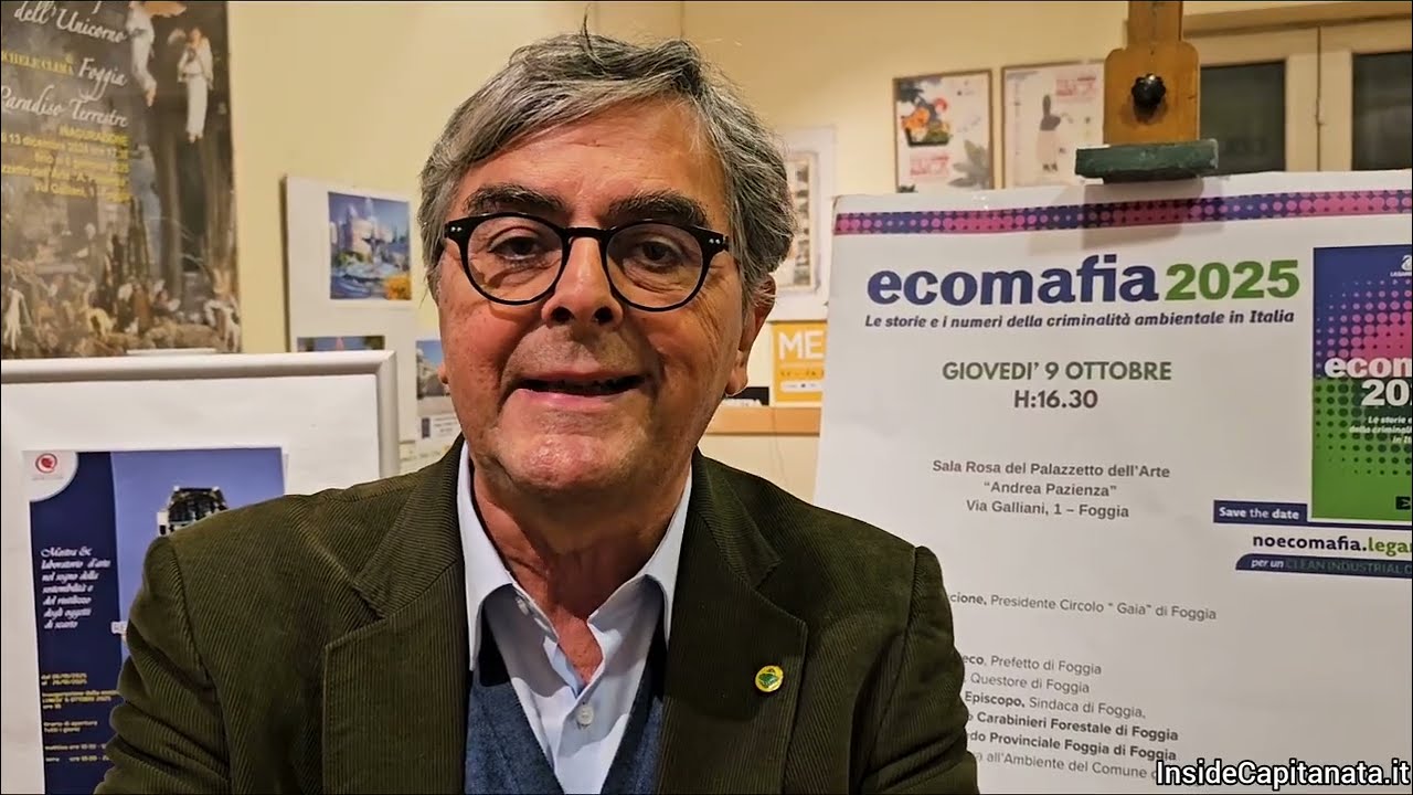 Difendere la Capitanata: il rapporto Ecomafia 2025 di Legambiente