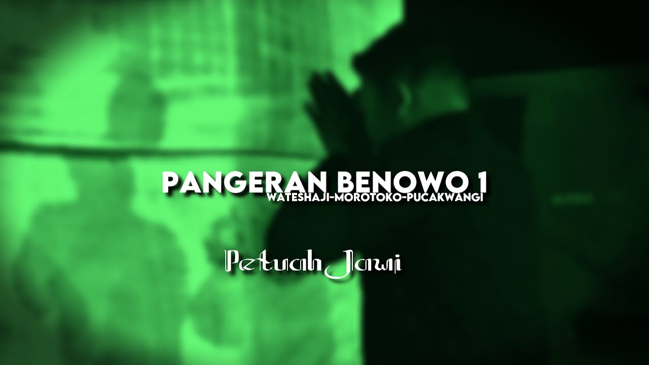Soan Makam Pangeran Benowo 1 : Wateshaji-Morotoko-Pucakwangi-Pati-Jawa Tengah