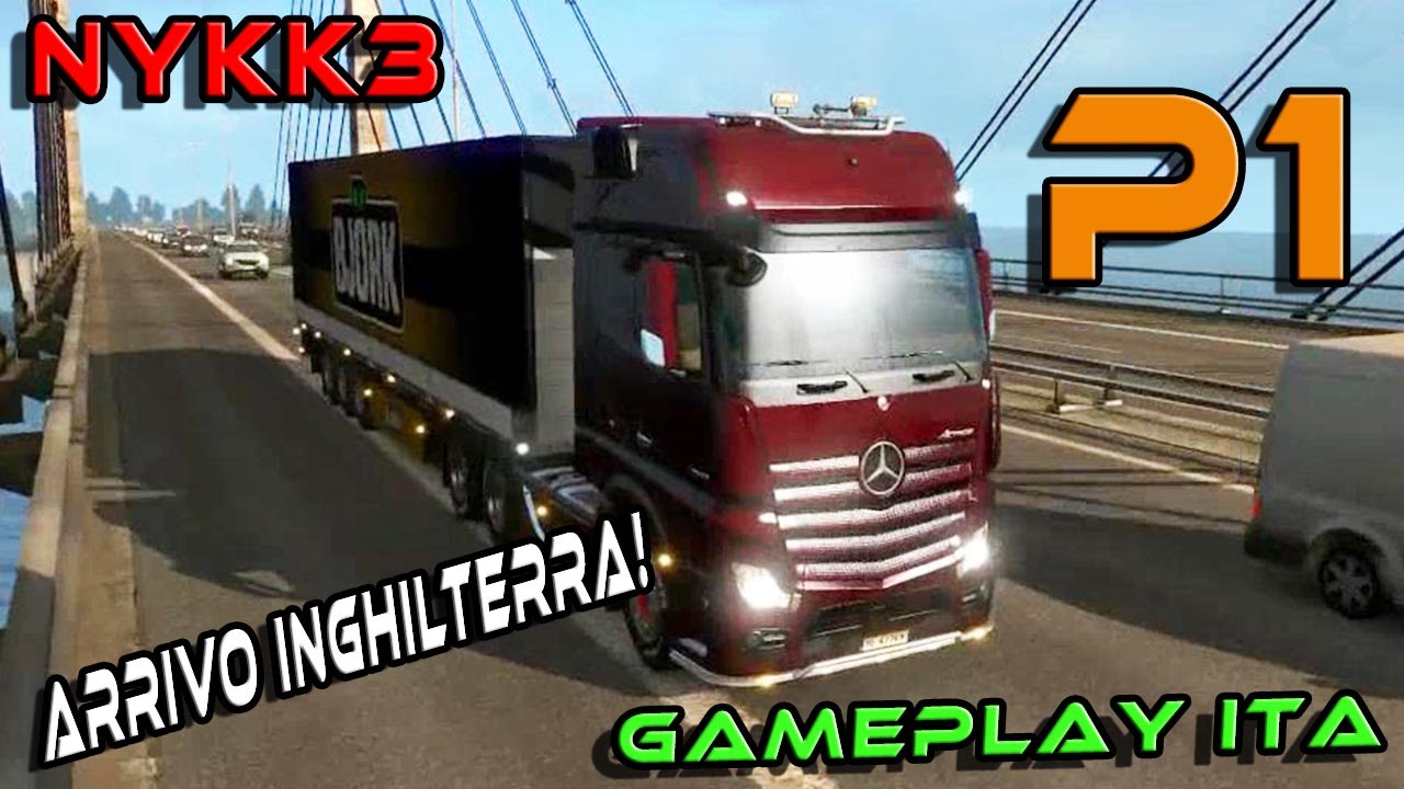 EURO TRUCK SIMULATOR 2 - SI PARTE PER L'INGHILTERRA - PARTE 1 - GAMEPLAY ITA