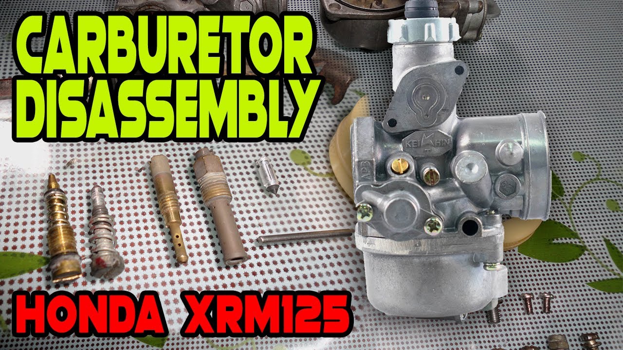 How to Disassembly a Carburetor | Honda XRM125