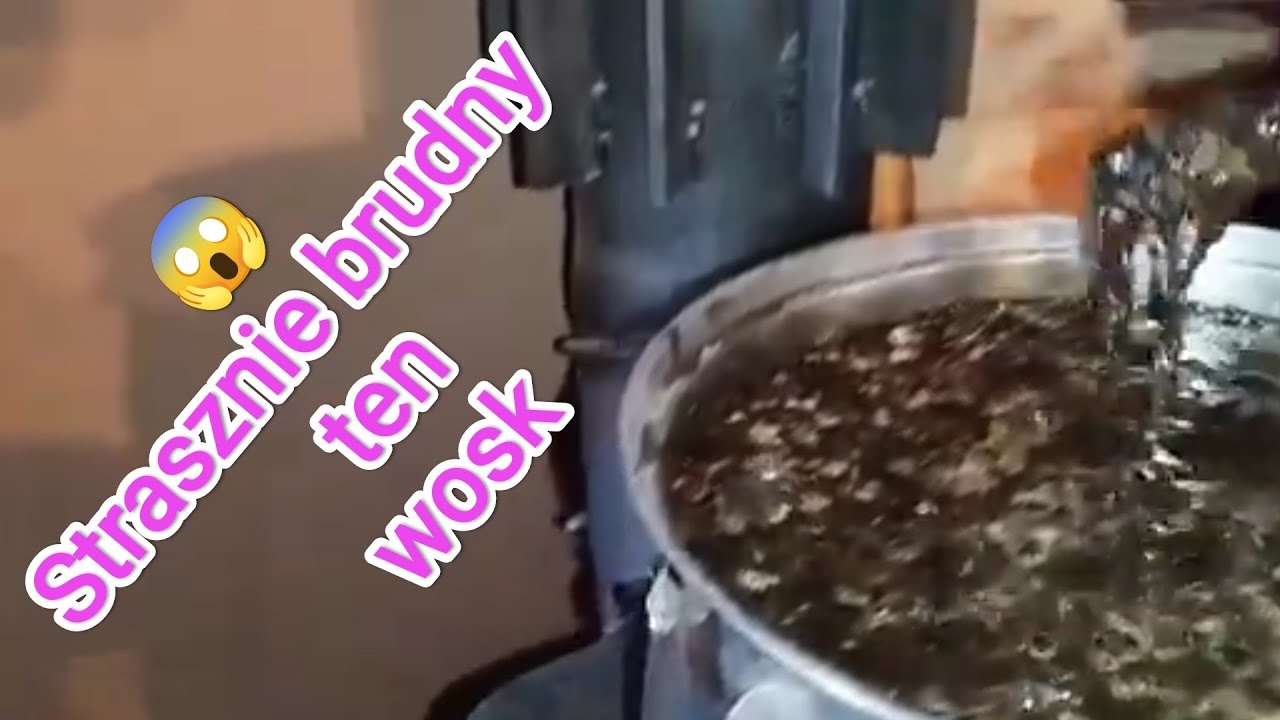 Klarowanie wosku pszczelego. Pierwsze moje próby.