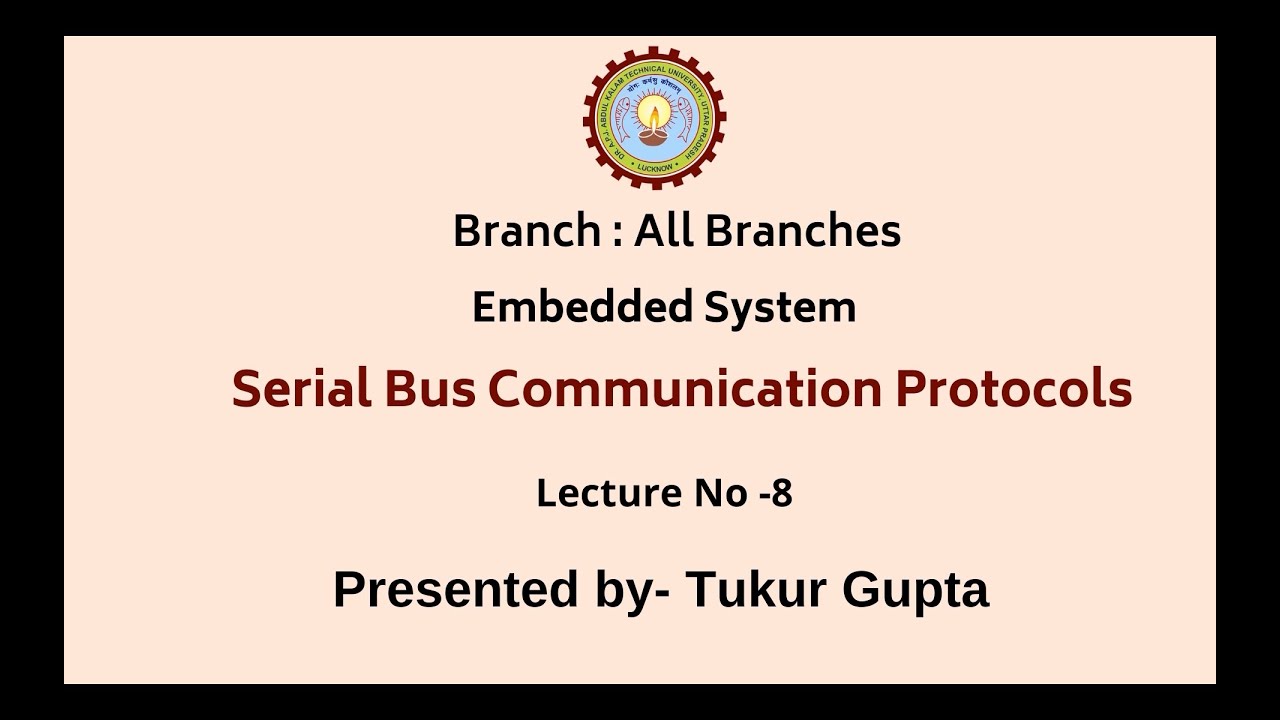 Embedded System | Serial Bus Communication Protocols | AKTU Digital Education