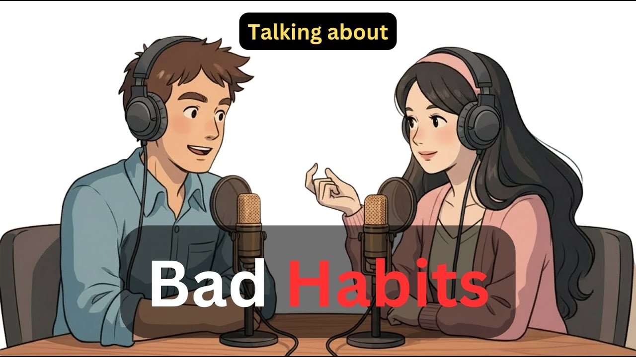 Easy English Podcast for Learning English | Talking about bad habits | Lowkey English Podcast