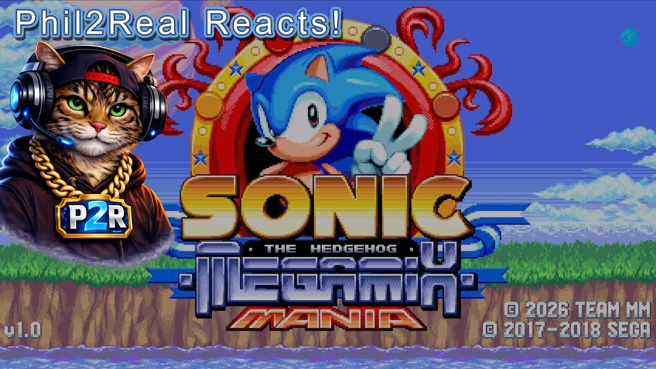 Sonic Megamix Mania - Phil2Real Reacts!