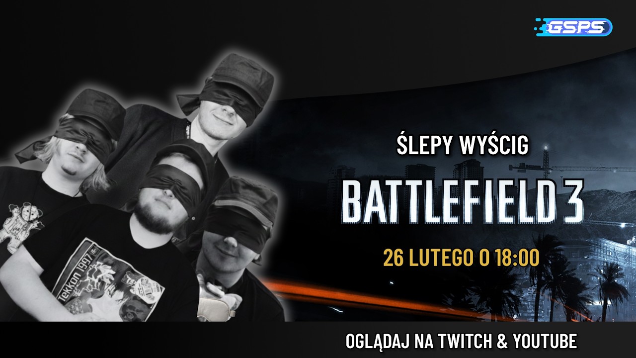 GSPS Showcase: Ślepy wyścig w Battlefield 3