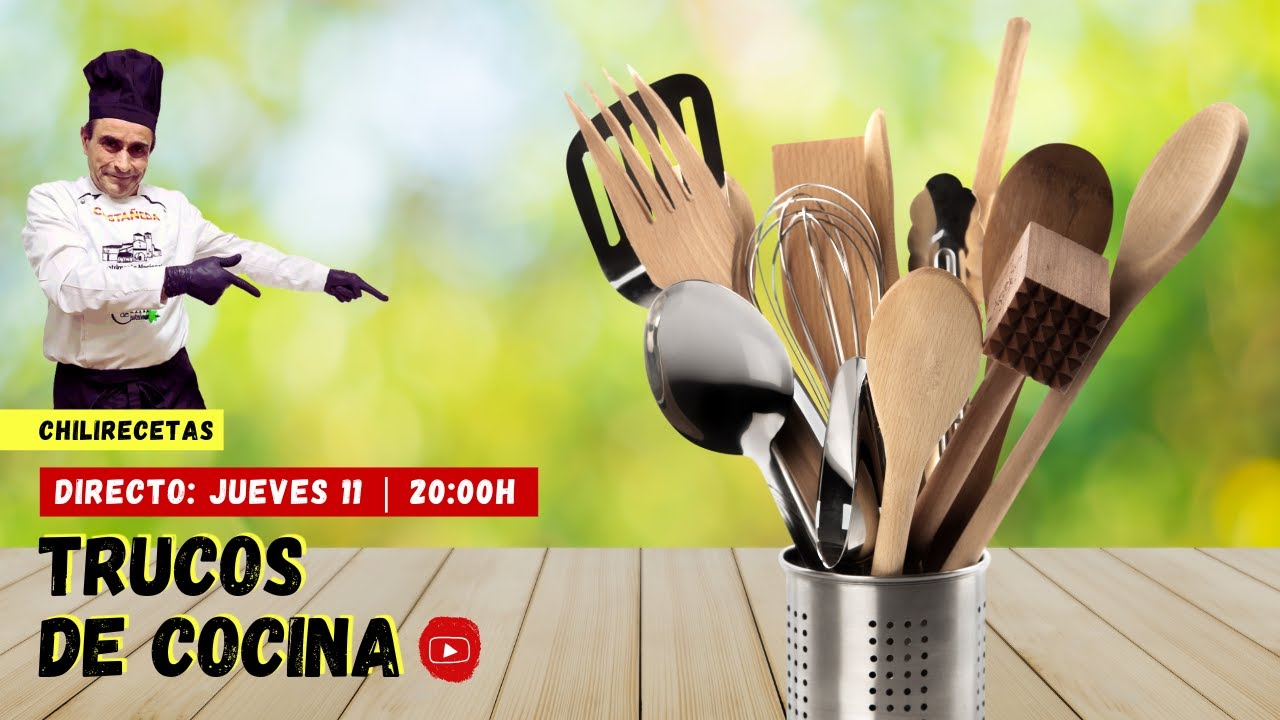 Trucos de cocina en directo | Arranca la nueva temporada de Chilirecetas