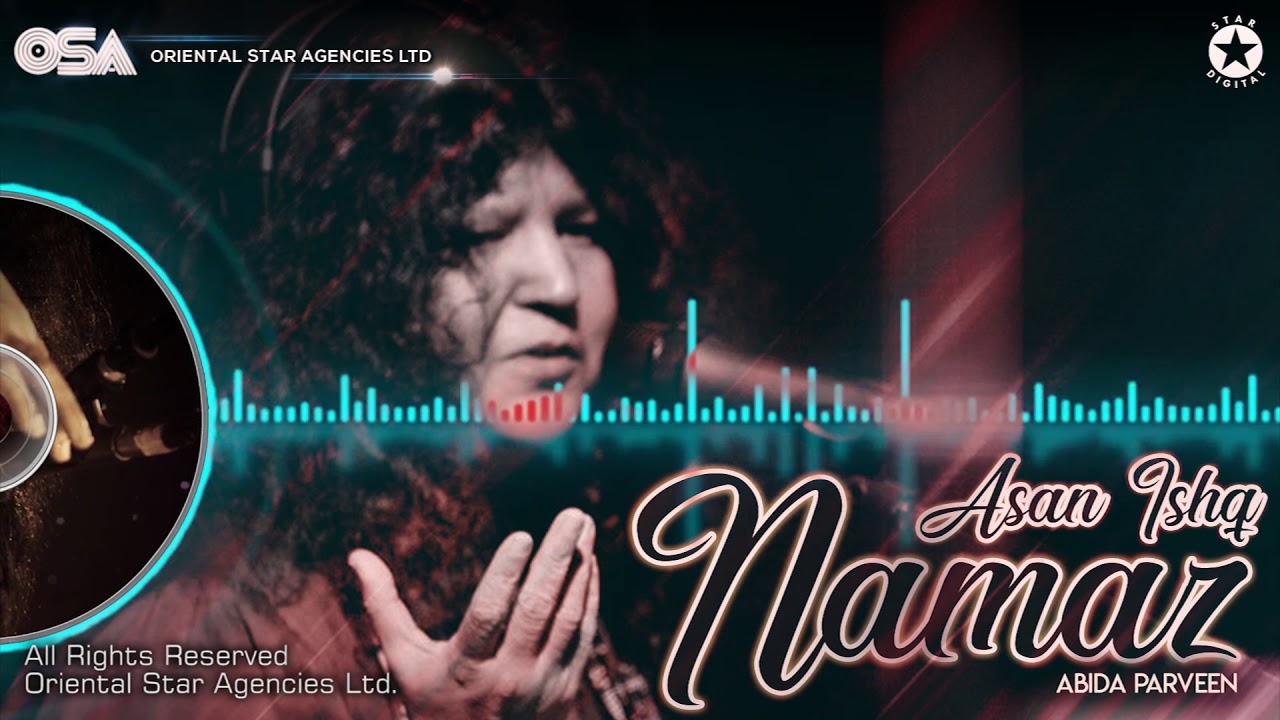 Asan Ishq Namaz | Abida Parveen | complete full version | official HD video | OSA Worldwide