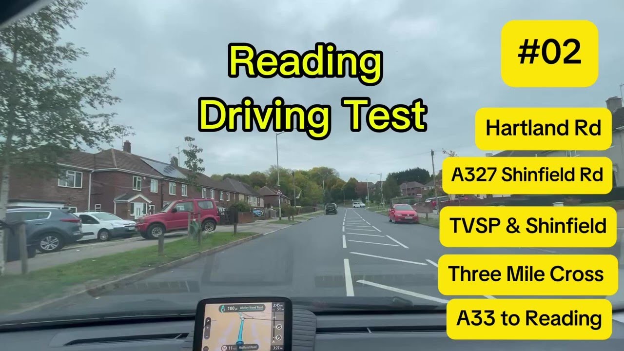#02 Reading Driving Test Route with commentary A327 TVSP Shinfield Three Mike Cross A33 to Reading