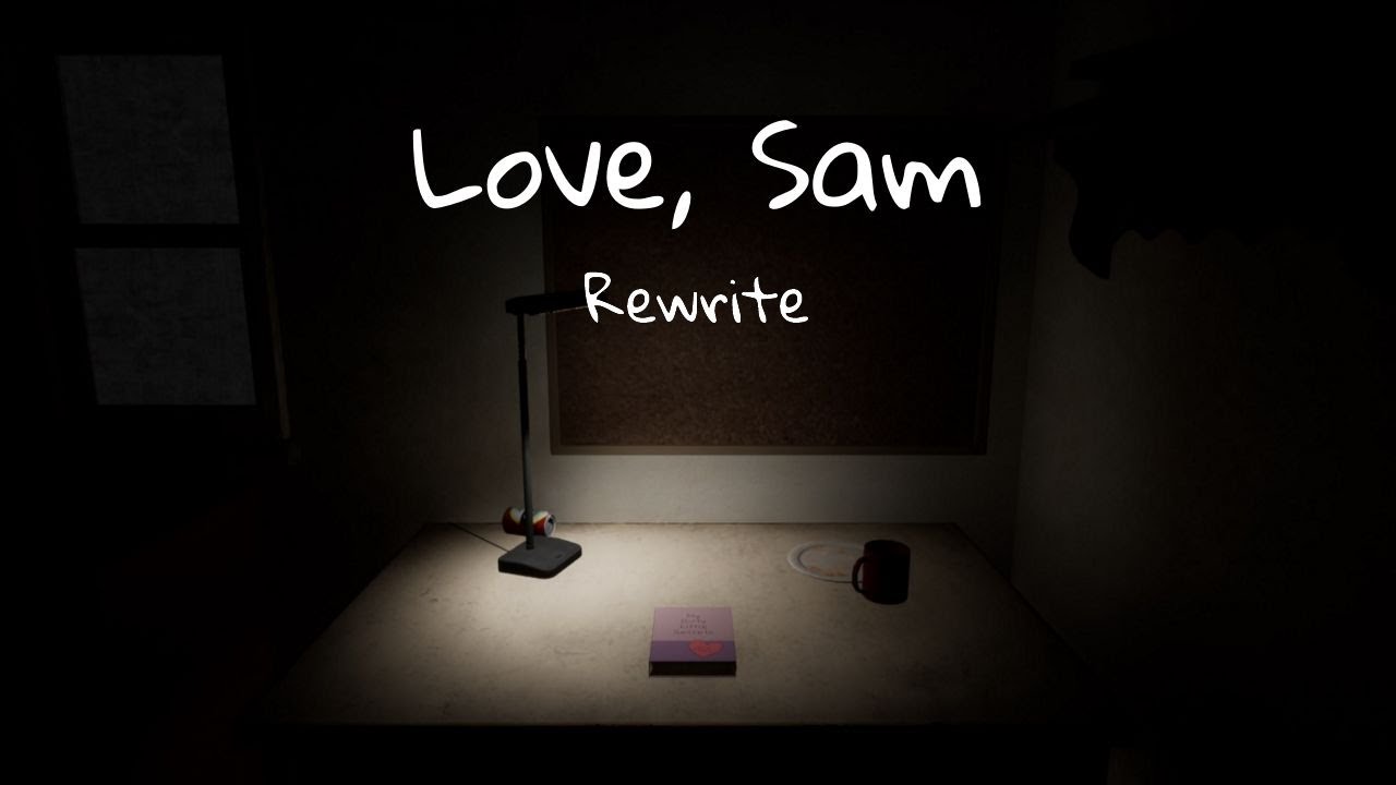 Love, Sam Rewrite - Launch Trailer